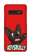 kevsbully Samsung Cases