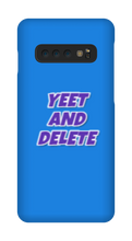 blade442211 yeet and delete Samsung Phone Cases