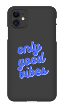 Only good vibes blue iPhone Phone Case