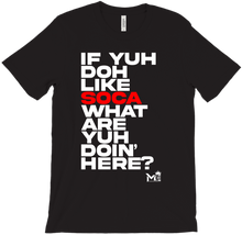 DOH LIKE SOCA  (Dark Color T-Shirts)