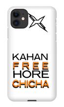 Kahan free Hore Chicha Iphone case