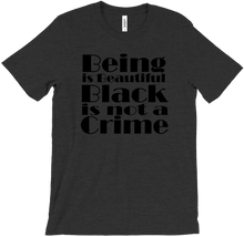 Being Black is not A Crime T-Shirts