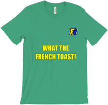 What The French Toast T-Shirt