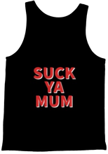Suck ya mum tanktop