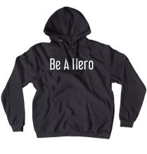 Be a Hero (Hoodies)