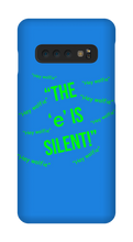 Silent "e" Samsung Phone Case