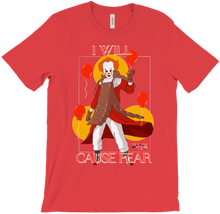 I Will Cause Fear T-Shirts