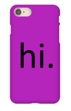 hi. Phone Case (iPhone)