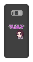 Are You Xyriious Samsung Phone Cases