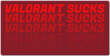 Valorant Sucks XXL Gaming Mousepad