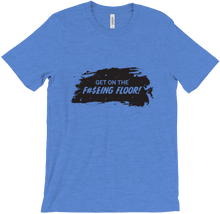 Get On The Floor Splatter | T-Shirt
