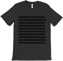 A lot of Pudding
