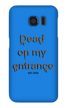 DOME Slogan Samsung Phone Cases