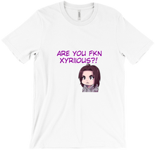Are You Xyriious T-Shirts