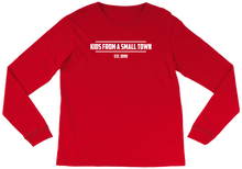 KIDS FROM SMALL TOWN LONG SLEEVE