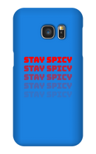 Stay Spicy Samsung Case