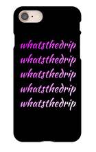 whatsthedrip iPhone Phone Cases