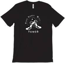 T-Shirt - Have Shoes Will Tango