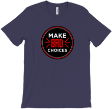 makebadchoices T-Shirts