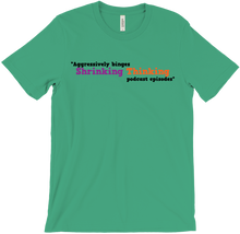 Aggressive Binging - T-Shirt