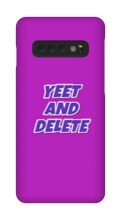 blade442211 yeet and delete Samsung Phone Cases