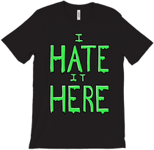 I HATE IT HERE