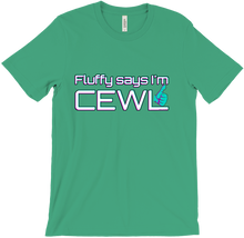Shirt - Fluffy says I'm CEWL