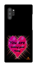 you are looking good to day Samsung Phone Cases