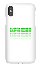BOOYAH BAYBEE! iPhone Phone Cases