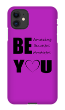 Be YOU iPhone Phone Cases