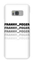 franky_poger Samsung Phone Cases