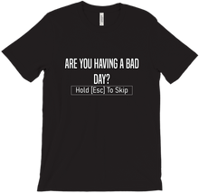 Bad Day T-Shirts