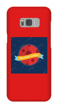 Welcome to Mars Samsung Phone case