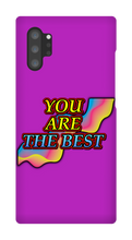 You Are The Best Samsung Phone Case