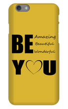 Be YOU iPhone Phone Cases
