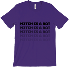 MITCH IS A BOT T-Shirt