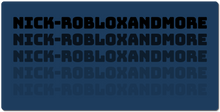 Nick - Roblox and More Gaming Mouse Pad XXL