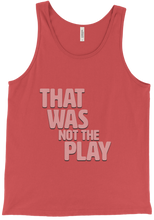 That Was Not The Play Tank Top