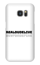realdudelive Samsung Phone Cases