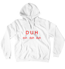 duh its a hoodie