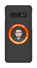 DudeSlots Samsung Phone Cases