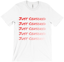 Just Censored T-Shirts