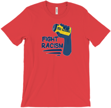 Fight Racism!!! T-Shirt