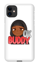 Okay Buddy iPhone Phone Cases