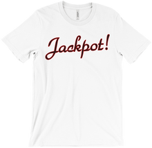 Jackpot! T-Shirts