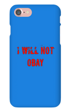 I WILL NOT OBAY iPhone Phone Cases