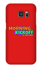 Morning Kickoff Samsung Cases