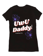 UwU Daddy Shirt Women's Fit