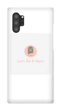 letsdoitnow Samsung Phone Cases