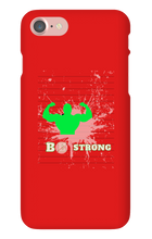 B Strong iPhone Phone Cases